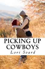 Picking Up Cowboys