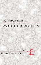 A Higher Authority