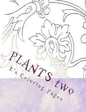 Plants Two