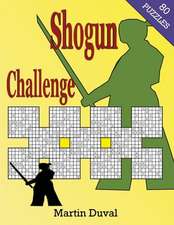 Shogun Challenge 1