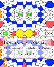 Inner Calm Volume 1