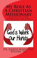 My Role as a Christian Missionary