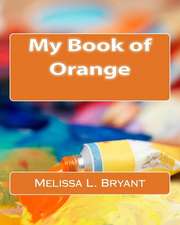 My Book of Orange