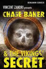 Chase Baker and the Vikings' Secret