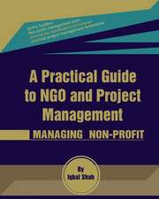 A Practical Guide to Ngo and Project Management