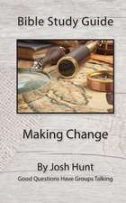 Bible Study Guide - Making Change