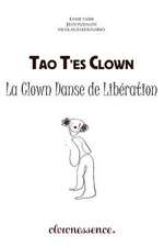 Tao T'Es Clown