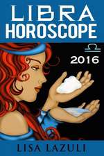 Libra Horoscope 2016