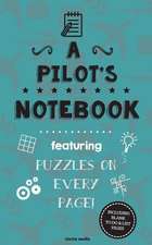 A Pilot's Notebook