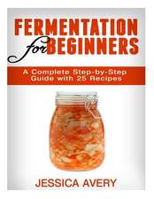 Fermentation for Beginners