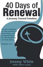 40 Days of Renewal: A Journey Toward Freedom