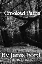 Crooked Paths