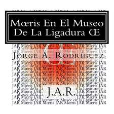 M Ris En El Museo de La Ligadura