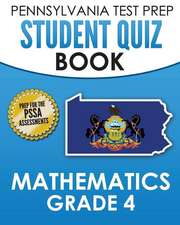 Pennsylvania Test Prep Student Quiz Book Mathematics Grade 4