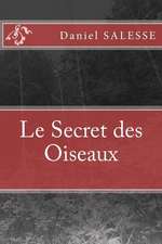 Le Secret Des Oiseaux