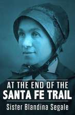 At the End of the Santa Fe Trail