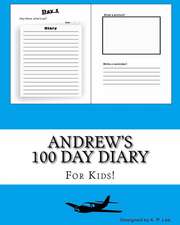 Andrew's 100 Day Diary