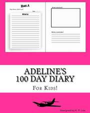 Adeline's 100 Day Diary