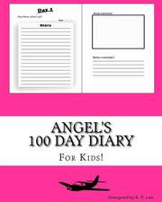 Angel's 100 Day Diary