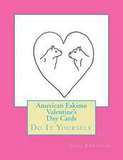 American Eskimo Valentine's Day Cards