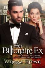 Her Billionaire Ex