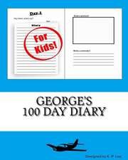 George's 100 Day Diary