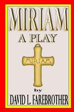 Miriam a Play