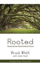 Rooted