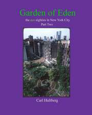 Garden of Eden (Part Two)