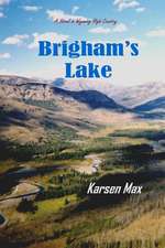 Brigham's Lake