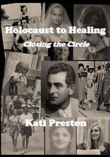 Holocaust to Healing