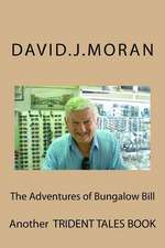 The Adventures of Bungalow Bill: 200 Traditional Sudoku Puzzles in Easy, Medium & Hard