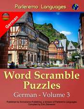 Parleremo Languages Word Scramble Puzzles German - Volume 3