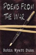 Poems from the War: Living with God, Living by Faith