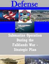 Submarine Operation During the Falklands War - Strategic Plan: A Steampunk Western