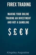 Augustine, K: Forex Trading