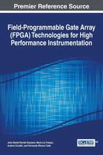 Field-Programmable Gate Array (FPGA) Technologies for High Performance Instrumentation