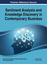 Sentiment Analysis and Knowledge Discovery in Contemporary Business