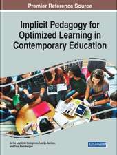 Implicit Pedagogy for Optimized Learning in Contemporary Education