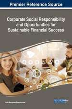 Corporate Social Responsibility and Opportunities for Sustainable Financial Success