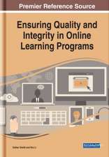 Ensuring Quality and Integrity in Online Learning Programs