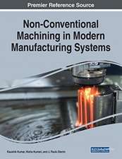 Non-Conventional Machining in Modern Manufacturing Systems