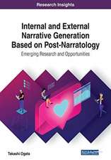 Internal and External Narrative Generation Based on Post-Narratology