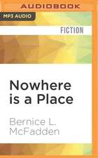 Nowhere Is a Place