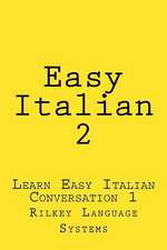 Easy Italian 2