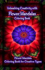 Unleashing Creativity with Flower Mandalas Coloring Book