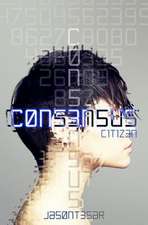 Consensus: Part 1 - Citizen