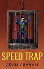 Speed Trap