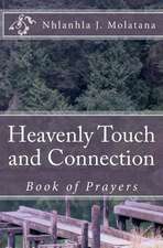 Heavenly Touch and Connection