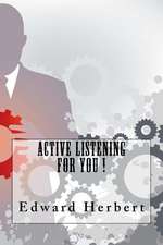 Active Listening for You !